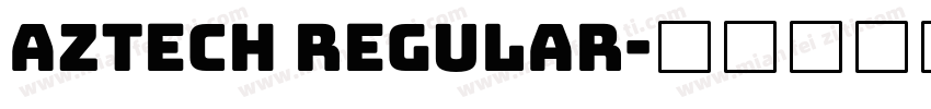 Aztech Regular字体转换